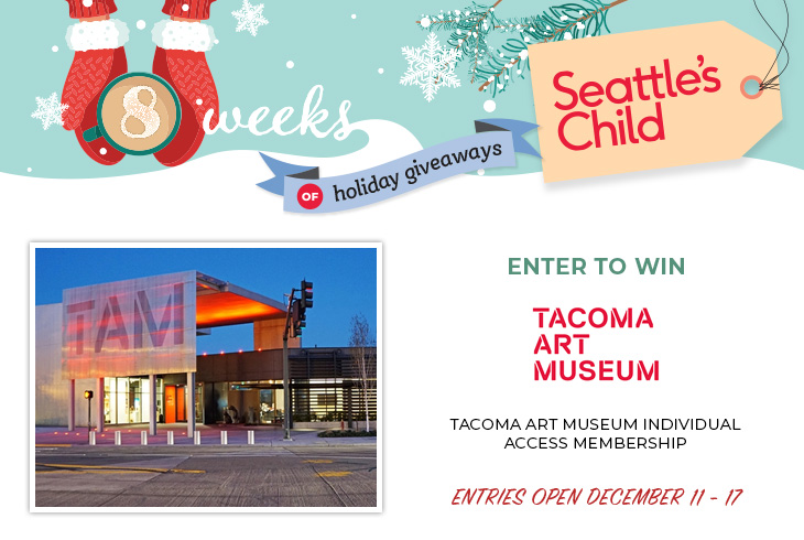 Seattle's Child 8 Weeks of Holiday Giveaways: Enter to win a membership to the Tacoma Art Museum